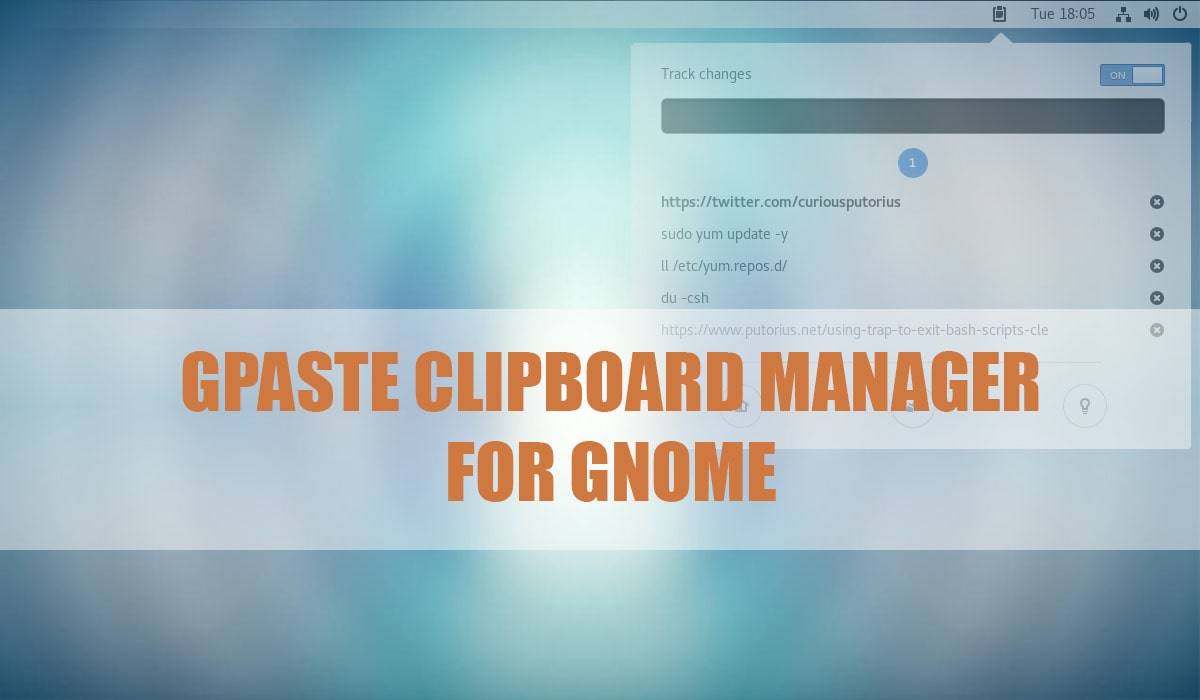 GPaste Review The Best Clipboard Manager for Gnome Putorius