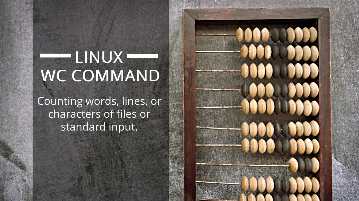 wc Command - Count Output by Lines, Words, or Characters