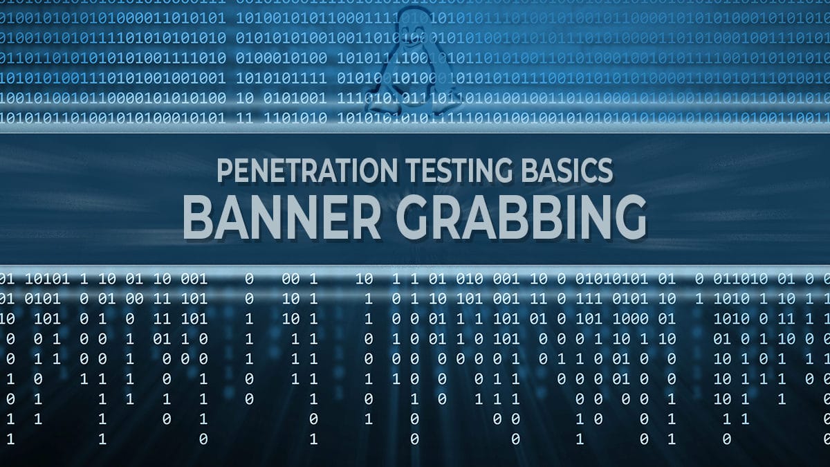 Banner Grabbing - Penetration Testing Basics