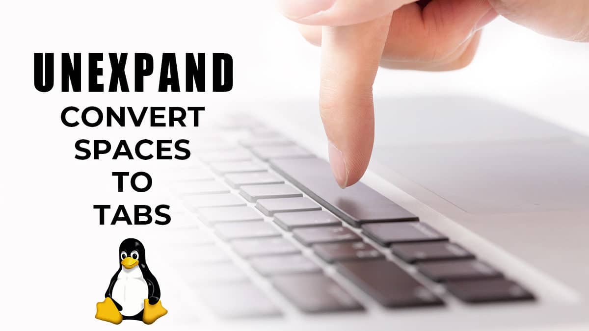 Unexpand – Convert Spaces to Tabs on Linux Command Line