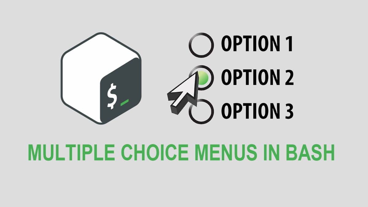 How to Create a Multiple Choice Menu in Bash Scripts