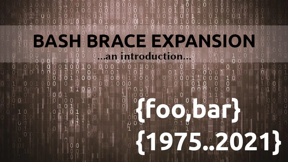 An Introduction to Bash Brace Expansion