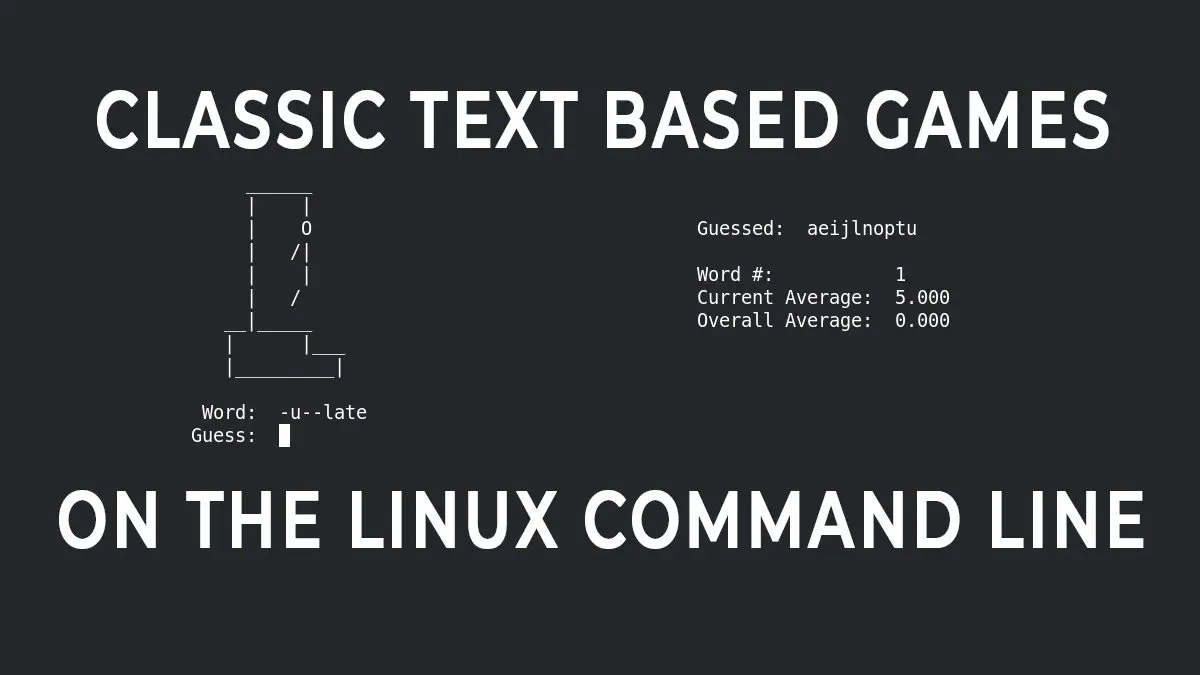 Linux Gaming Old School - Terminal Based Games on Linux
