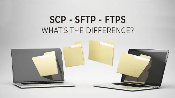 SFTP vs FTPS vs SCP