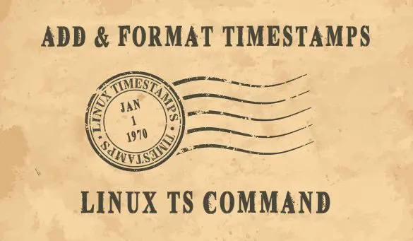Linux ts Command - Add and Format Timestamps
