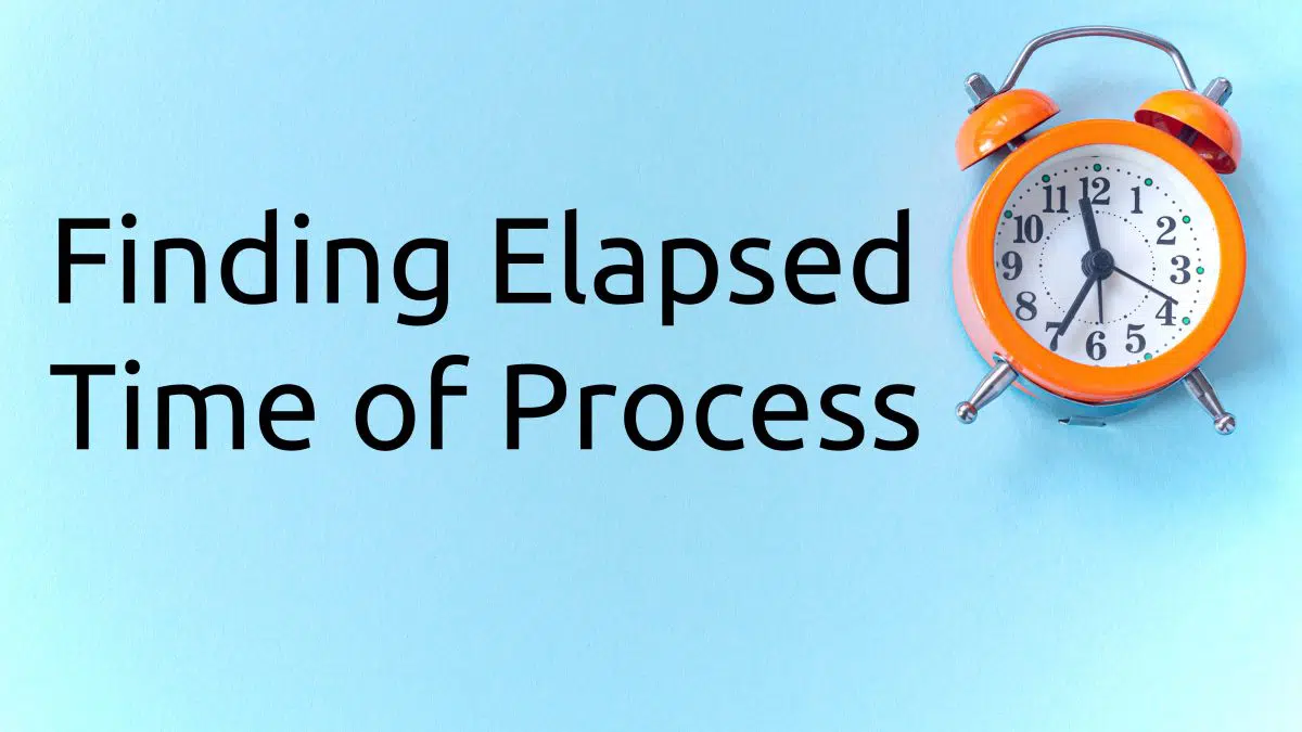 Check How Long a Process Has Been Running in Linux