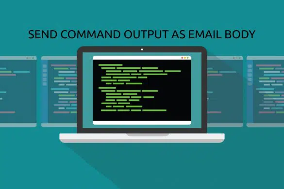 Send Command Output as Email on Linux Command Line