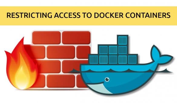 Restricting Access to Docker Containers
