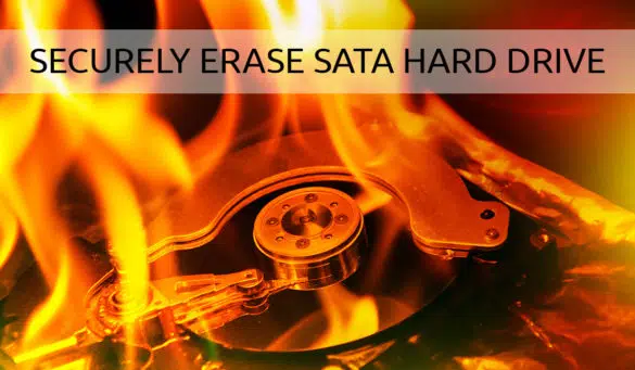 Securely Erase Old Hard Drives